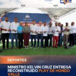 Ministro Kelvin Cruz entrega estadio reconstruido en Hondo Valle