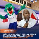 Más del 45% de atletas ya están clasificados para los Juegos Centroamericanos 2026