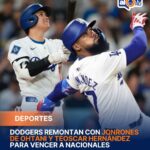 Dodgers remontan con jonrones de Ohtani y Teoscar Hernández para vencer a Nacionales