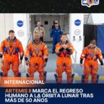 Artemis II marca el regreso humano a la órbita lunar tras más de 50 años