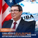 Cuba acusa a EE.UU. de “genocidio” ante la ONU