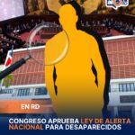 Congreso aprueba ley de alerta nacional para desaparecidos