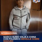 Marco Rubio viaja a China con polémico mensaje sobre Maduro