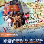 Miles marchan en Haití para exigir el fin de la violencia