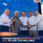 Panamá inicia megaproyecto vial de US$1,200 millones