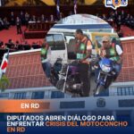 Diputados abren diálogo para enfrentar crisis del motoconcho en RD