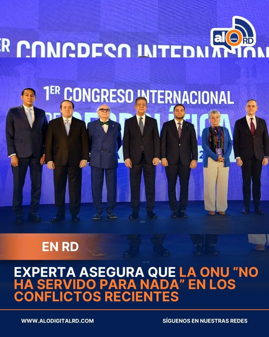 Experta asegura que la ONU “no ha servido para nada” en los conflictos recientes