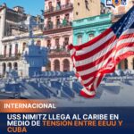 USS Nimitz llega al Caribe en medio de tensión entre EEUU y Cuba