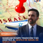 Mamdani rompe tradición y no asistirá al Desfile de Israel en Nueva York